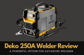Deko 250A Welder Review