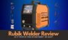 Rubik Welder Review